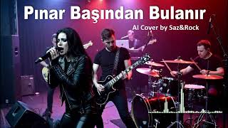Pınar Başından Bulanır Ai Cover (Saz & Rock)