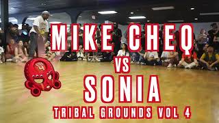 Mike Cheq Vs Sonia 1V1 Hip Hop Top 32 Tribal Grounds Vol. 4