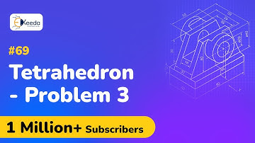 Tetrahedron Problem No.3 - Projection of Solids - Engineering Drawing