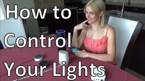 Google Home and Amazon Echo Control Lights in Smart Home