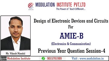 AMIE EDC-4 | Design Of Electronics Devices and Circuits For Amie Sec-B ECE Previous Year question