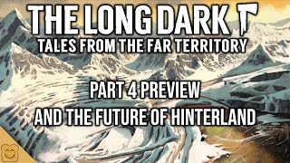 The Long Dark Tales from the Far Territory Update 4 Preview - The Long Dark September 2023 Dev Diary