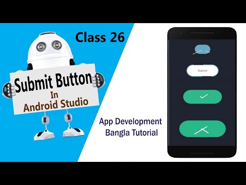 Animation Submit Button In Android Studio (Class_26) || App Development Bangla Tutorial 2021