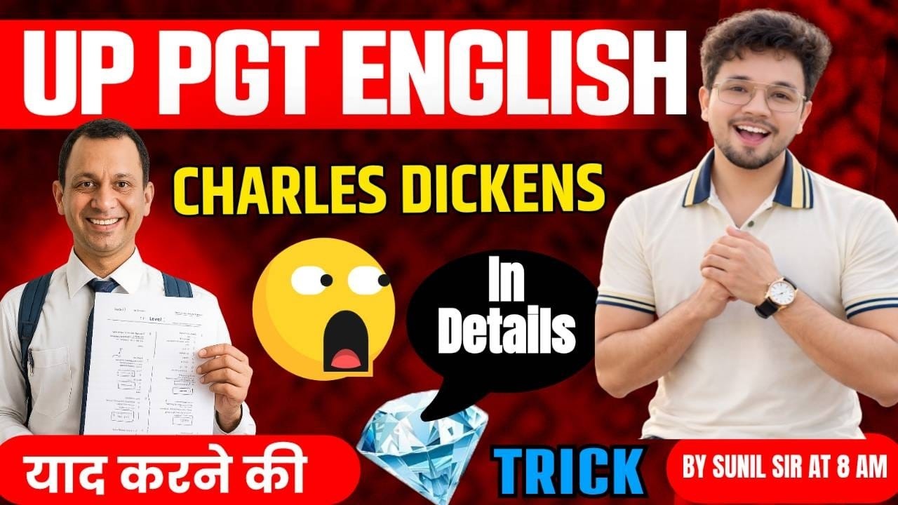 UP PGT CHARLES DICKENS II CHARLES DICKENS BIOGRAPHY II 200 MCQS ON CHARLES DICKENS II UP TGT PGT