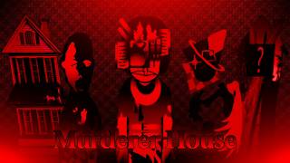 Murderer House | Vehemence mix | Incredibox mod