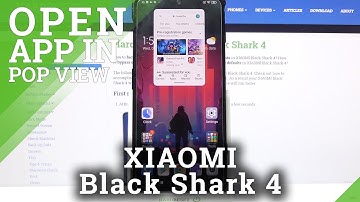 How to Open Apps in Pop Up View on XIAOMI Black Shark 4 – Floating Window Mode