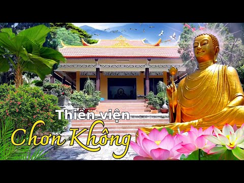 Video VŨNG TÀU | Vãng Cảnh THIỀN VIỆN CHƠN KHÔNG, Chiêm... - youtube