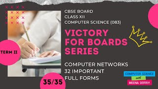 COMPUTER NETWORKS/32 FULL FORMS/CLASS XII/COMPUTER SCIENCE(083)/CBSE/TERM2 Profile
