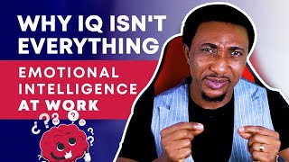 IQ vs. EQ: Why IQ isn't Everything | Understanding Emotional Intelligence at Work