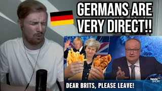 Reaction To heute-show (Brexit: Dear Brits, please LEAVE ALREADY!)