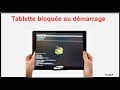 Tablette bloquée au démarrage logo Samsung