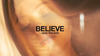 Jade Baraldo - Believe (Trilha Quanto Mais Vida Melhor) (Clipe Oficial)