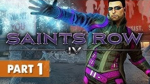 Saints Row IV - Gameplay Walkthrough Part 1 [No Commentary]