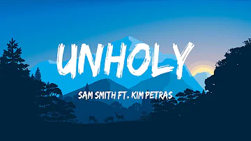 Sam Smith - Unholy ft. Kim Petras (Lyrics video)