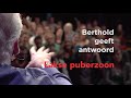 Berthold gunster geeft antwoord lakse puberzoon