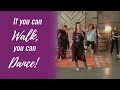 If you can walk you can do this dance workout