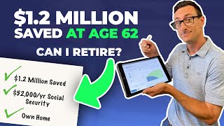 I'm 62 With $1.2 Million. Can I Retire?