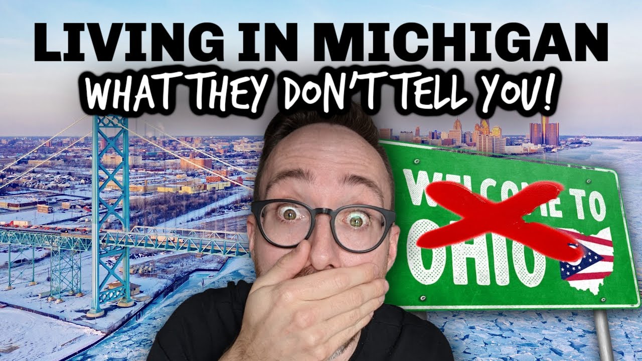 The WORST THINGS about Living in Michigan will surprise you