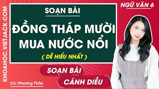 Đồng Tháp Mười mùa nước nổi – Ngữ văn lớp 6 – Cánh diều