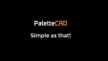 Palette CAD - As simple as that!