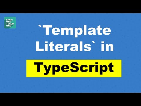 TemplateLiterals in Typescript | Each One Teach One