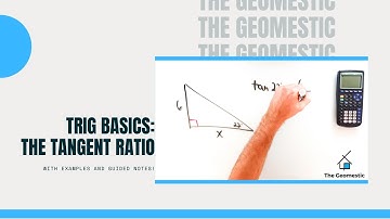 Trig Basics: The Tangent Ratio (w/ examples and guided notes!)