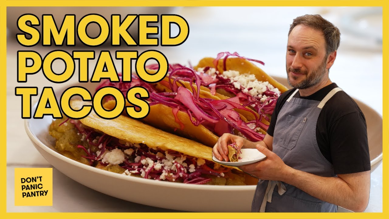 Don't Panic Pantry: Smoked Potato Tacos (