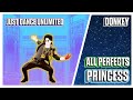 ALL PERFECTS - Princess - Just Dance Unlimited