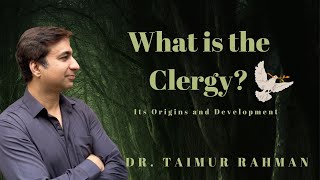 What is the Clergy?