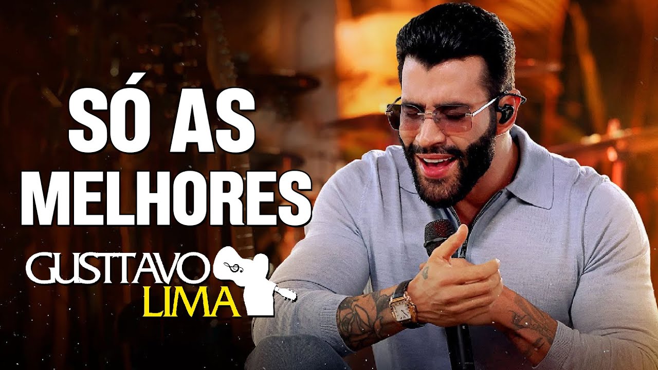 Gusttavo Lima As Melhores | Gusttavo Lima Top Músicas 2026