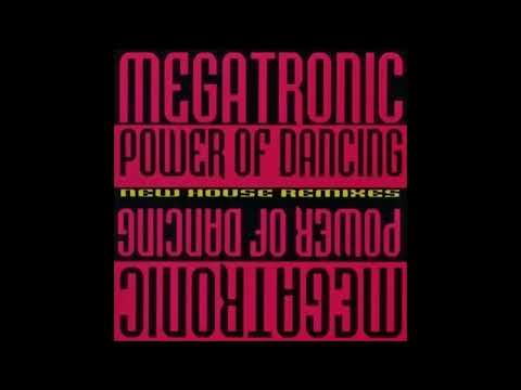 Megatronic — Megatronic - Power Of Dancing (Clubmix)