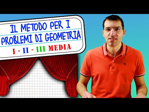 Problemi di geometria, SVELATO IL METODO per PRIMA, SECONDA e TERZA media [Anteprima per genitori]