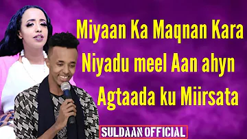 Abdikariin Ali Shaah iyo hodan abdirahman hees cusub Qalbiga meeshan  Ku Xidhay  2020 Lyrics