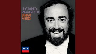 Verdi: I Lombardi - original version - Act 2 - &quot;La mia letizia infondere&quot;