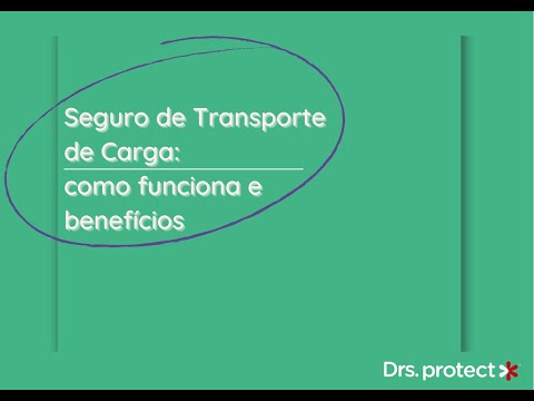 Seguro de Transporte de carga: o que é, como funciona e benefícios