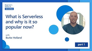 What is Serverless and why is it so popular now? [1 of 16] | Beginner