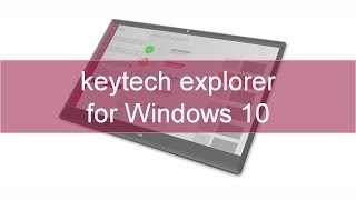 keytech explorer for Windows 10