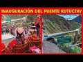 Gran inauguracin del puente kutuctay