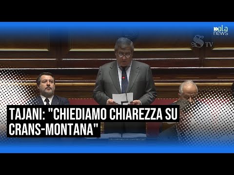 Video Crans-Montana, Tajani: Chiediamo chiarezza, giusto essere parte civile