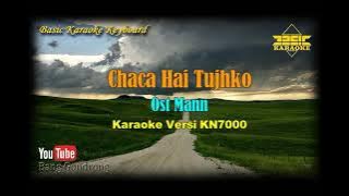 Chaha Hai Tujhko OST Mann (Karaoke/Lyrics/No Vocal) | Version BKK_KN7000