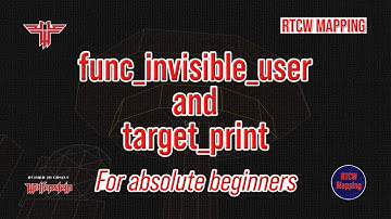 RtCW Mapping: Func_Invisible_User and Target_Print Entities