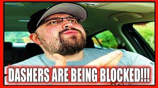 Dashers Are Being BLOCKED By DoorDash With THIS! DRIVERS Are FREAKING OUT BIG TIME NOW!!!