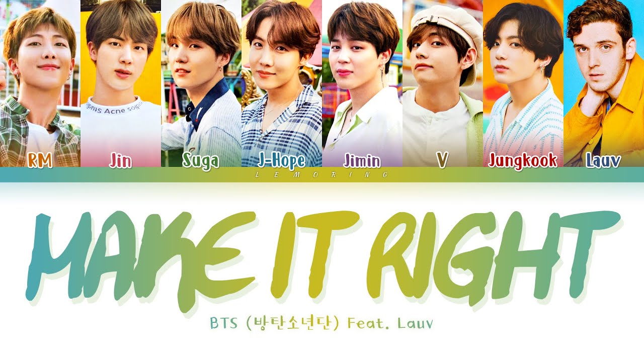 BTS Make It Right (feat. Lauv) Lyrics (방탄소년단 Make It Right