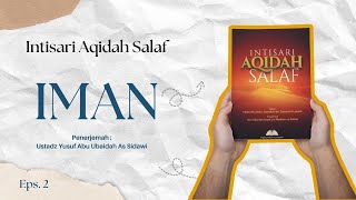 INTISARI AQIDAH SALAF - BAB 2 IMAN