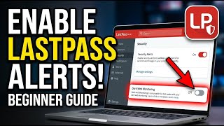 كيفية تفعيل تنبيهات الأمان ومراقبة الاختراق في LastPass - دليل المبتدئين screenshot 3