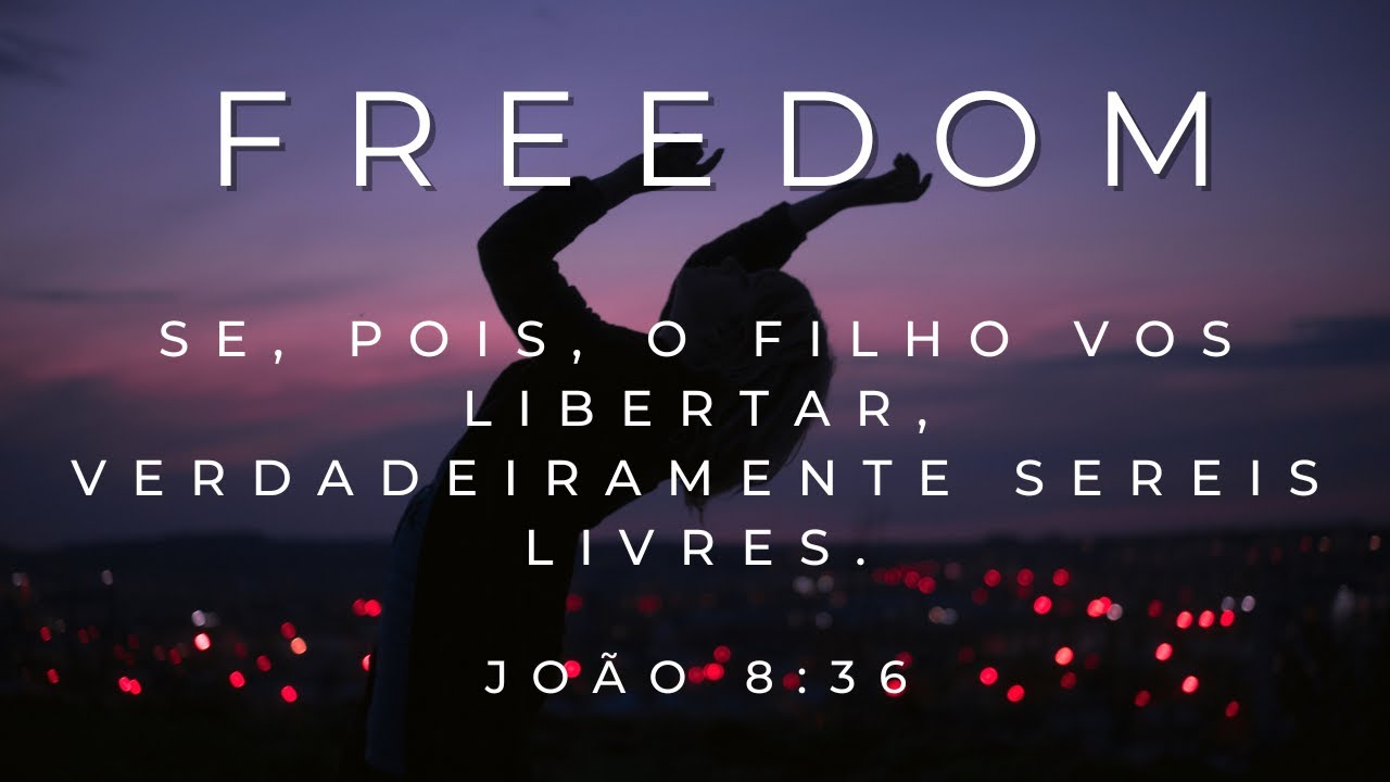 Se O Filho Vos Libertar Verdadeiramente Sereis Livres Nvi - RETOEDU