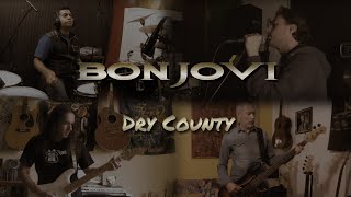 Bon Jovi - Dry County full cover collaboration