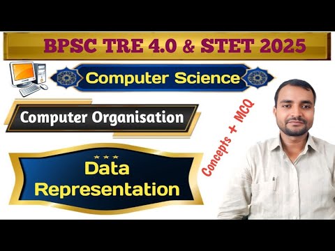 Computer Organisation | Data Representation | BPSC TRE 4.0 & STET 2025 ...