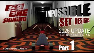 THE SHINING spatial awareness 2026 update with 3d reconstruction. Impossible set designs. Rob Ager