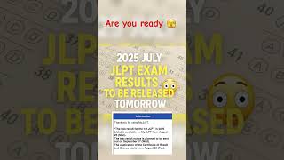 2025 July JLPT Exam Result to be released Tomorrow 🫣🫣 #jlpt #jlpt2025 #result #jlptresult #japan